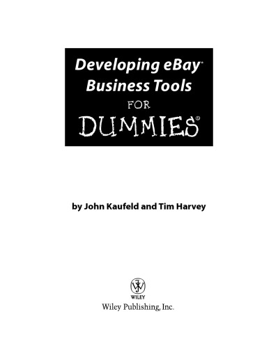 Developing eBay Business Tools For Dummies (For Dummies (Business & Personal Finance))