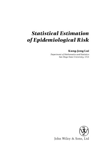 Statistical Estimation of Epidemiological Risk (Statistics in Practice)
