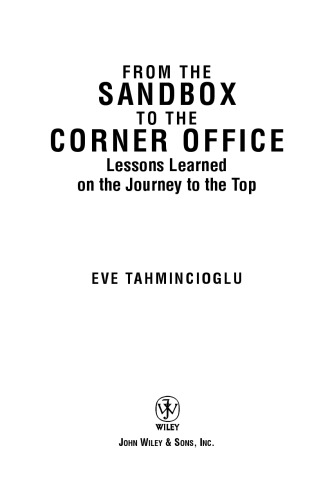 From the Sandbox to the Corner Office: Lessons L on the Journey to the Top