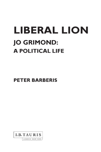 Liberal Lion: Jo Grimond: A Political Life