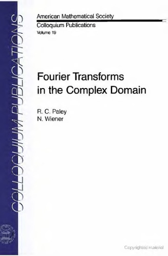 Fourier transforms in the complex domain