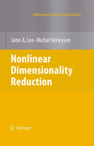 Nonlinear Dimensionality Reduction (Information Science and Statistics)