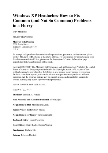 Windows XP Headaches: How to Fix Common (and Not So Common) Problems in a Hurry