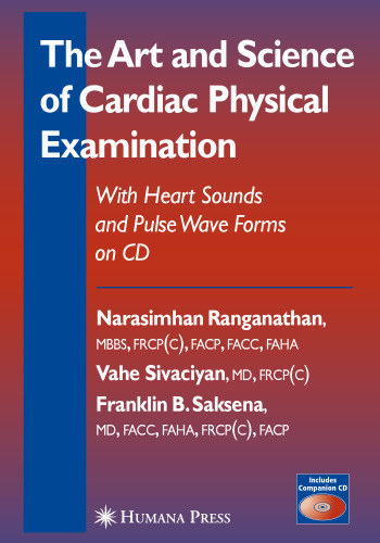The Art and Science of Cardiac Physical Examination  (Contemporary Cardiology)