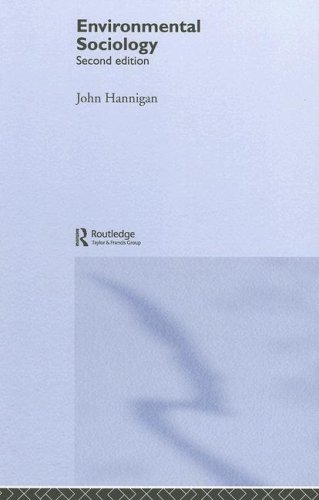 Environmental Sociology: A Scoial Constructionist Perspective (Environment and Society)