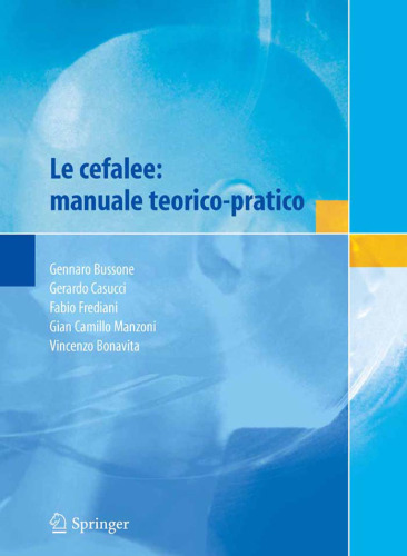 Le cefalee: manuale teorico-pratico