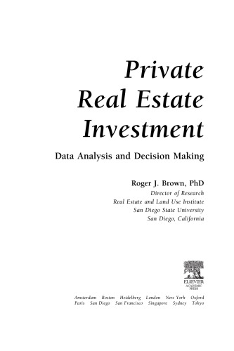 Private Real Estate Investment: Data Analysis and Decision Making (Academic Press Advanced Finance Series)