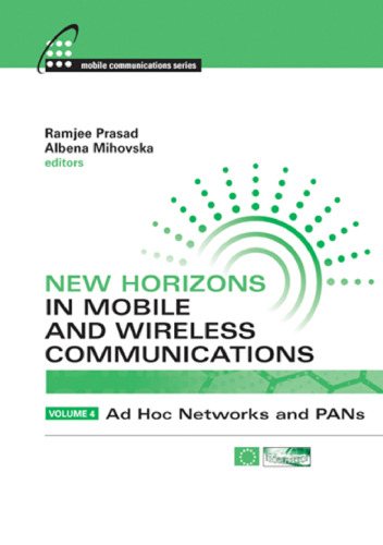 New Horizons in Mobile and Wireless Communications, Vol 4 (Mobile Communications)