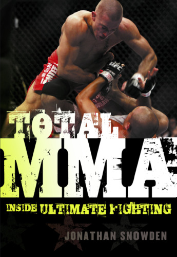 Total MMA: Inside Ultimate Fighting