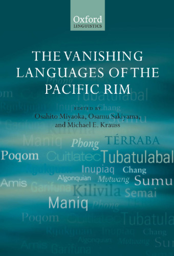 The Vanishing Languages of the Pacific Rim (Oxford Linguistics)