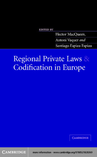 Regional Private Laws and Codification in Europe