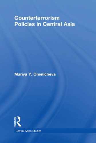 Counterterrorism Policies in Central Asia (Central Asian Studies)