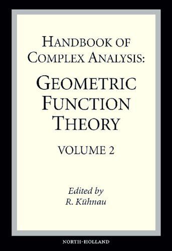 Handbook of Complex Analysis: Geometric Function Theory
