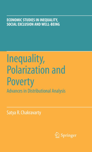 Inequality, Polarization and Poverty: Advances in Distributional Analysis