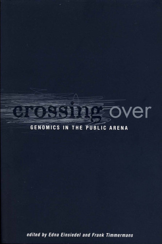 Crossing over: Genomics in the Public Arena
