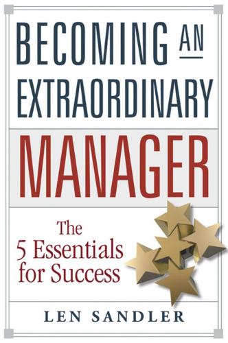 Becoming an Extraordinary Manager: The 5 Essentials for Success