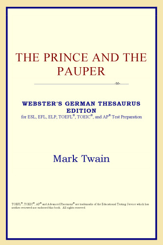 The Prince and the Pauper (Webster's German Thesaurus Edition)