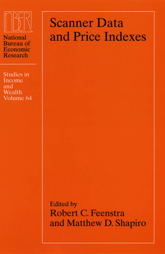 Scanner Data and Price Indexes (National Bureau of Economic Research Studies in Income and Wealth)