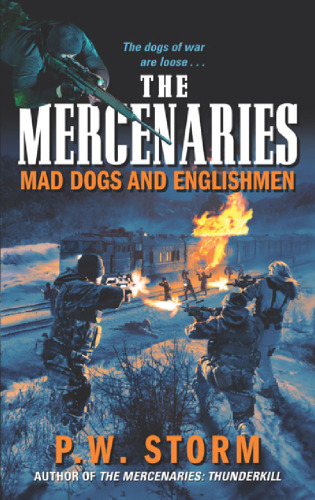 The Mercenaries: Mad Dogs and Englishmen