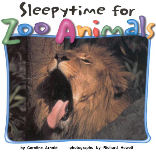 Sleepytime for Zoo Animals (Zoo Animals (Carolrhoda))