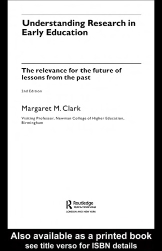 Understanding Research in Early Education  The relevance for the future of lessons from the past