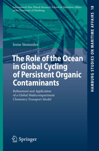 The Role of the Ocean in Global Cycling of Persistent Organic Contaminants: Refinement and Application of a Global Multicompartment Chemistry-Transport Model