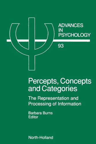 Percepts, Concepts and Categories: The Representation and Processing of Information