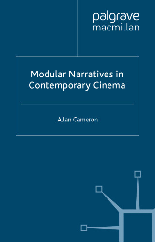Modular Narratives in Contemporary Cinema