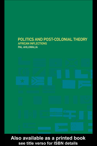 Politics and Post-colonial Theory: African Inflections