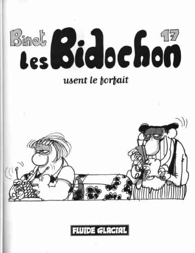 Les Bidochon, Tome 17 : Les Bidochon usent le forfait
