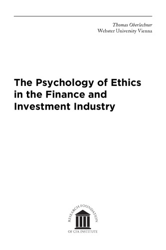 The Psychology of Ethics in the Finance and Investment Industry
