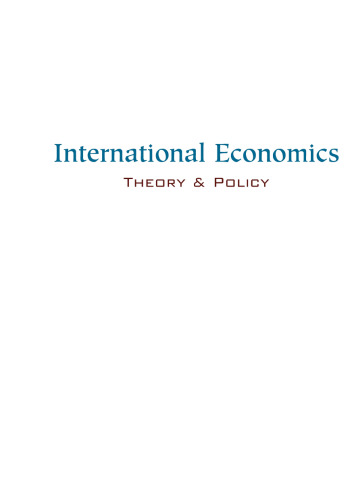 International Economics: Theory and Policy & MyEconLab Student Access Code Card (8th Edition) (The Addison-Wesley Series in Economics)