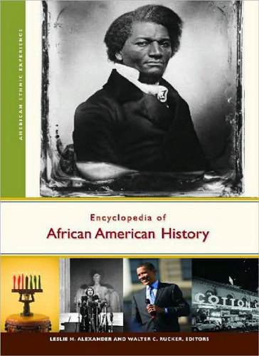 Encyclopedia of African American History  3 volumes  (American Ethnic Experience)