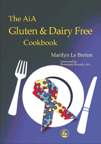 The Aia Gluten and Dairy Free Cook Book