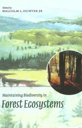 Maintaining Biodiversity in Forest Ecosystems