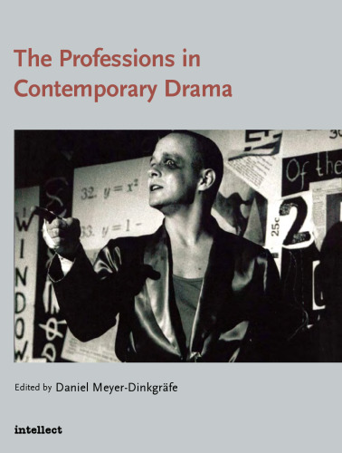 Professions in Contemporary Drama (Theatre Studies)