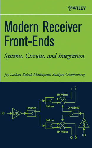 Modern Receiver Front-Ends: Systems, Circuits, and Integration