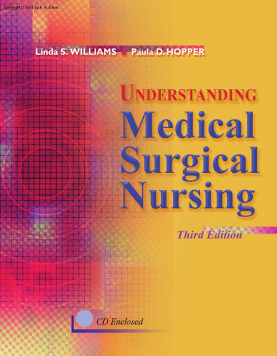Understanding Medical Surgical Nursing, Third Edition