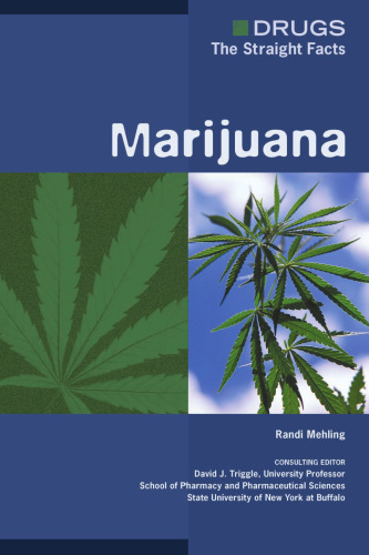 Marijuana (Drugs: the Straight Facts)