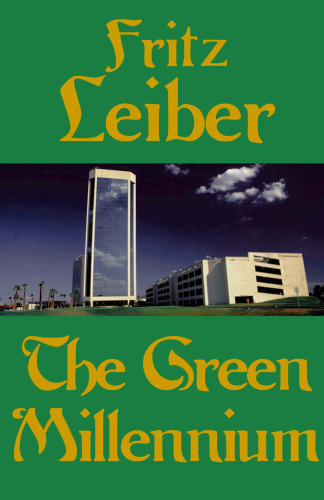 The Green Millennium (The Gregg Press science fiction series)