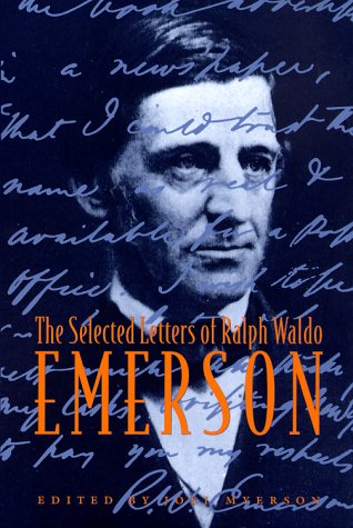 The Selected Letters of Ralph Waldo Emerson