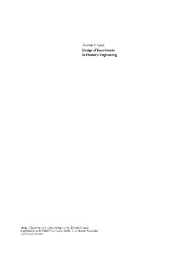 Design of Experiments in Chemical Engineering: A Practical Guide