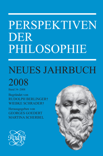 Perspektiven der Philosophie: Neues Jahrbuch Band 34 - 2008. (Perspektiven der Philosphie) (German Edition)