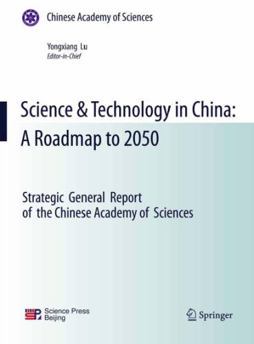 Science & Technology in China: A Roadmap to 2050: Strategic General Report of the Chinese Academy of Sciences
