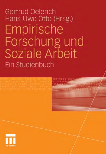 Empirische Forschung und Soziale Arbeit: Ein Studienbuch