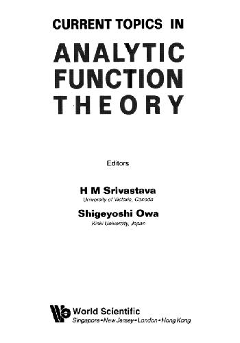 Current Topics in Analytic Function Theory