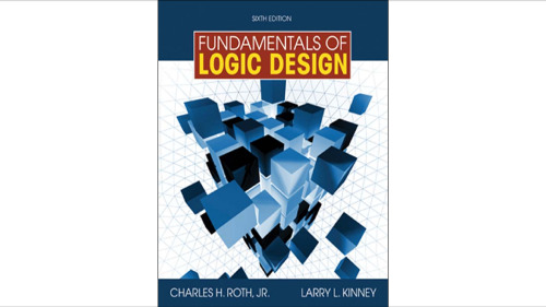 Fundamentals of Logic Design, 6th Edition
