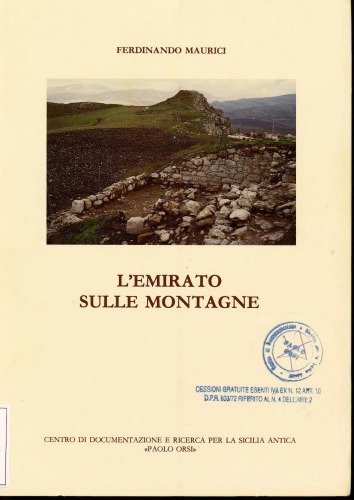 L'emirato sulle montagne. Note per una storia della resistenza musulmana in Sicilia nell'età di Federico II di Svevia
