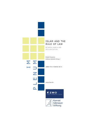 Islam and the Rule of Law: Between Sharia and Secularization