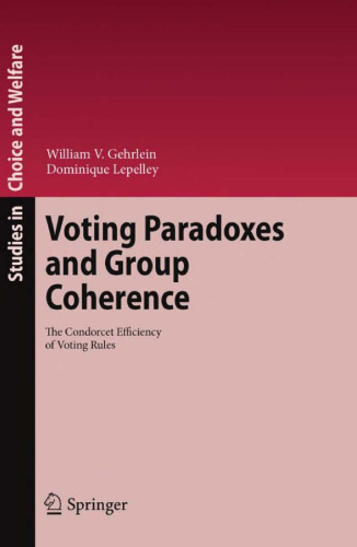 Voting Paradoxes and Group Coherence: The Condorcet Efficiency of Voting Rules